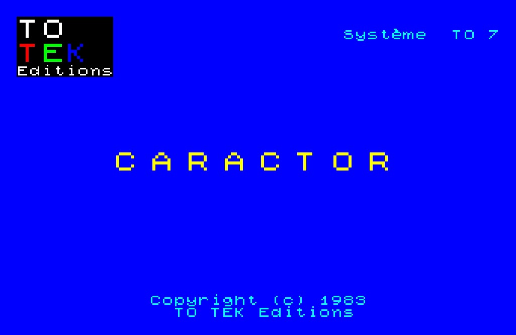 Copie d'écran du logiciel Caractor dans la catégorie Graphisme pour ordinateur Thomson TO7
