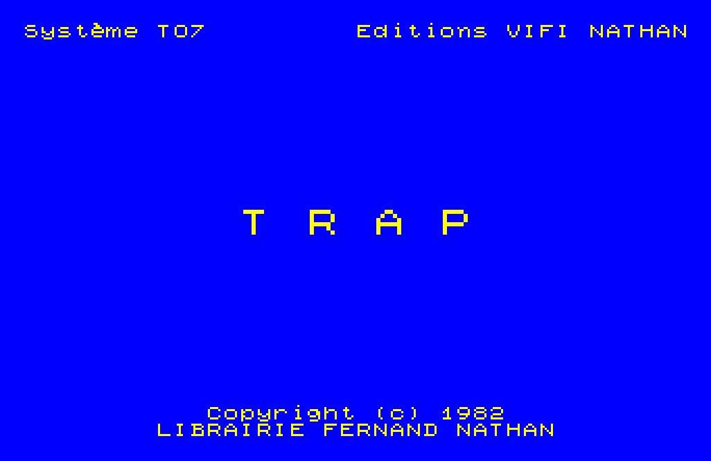 Copie d'écran du logiciel TRAP dans la catégorie Jeu d'action pour ordinateur Thomson TO7